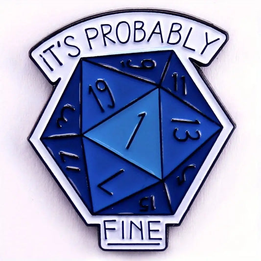 It's Probably Fine pin